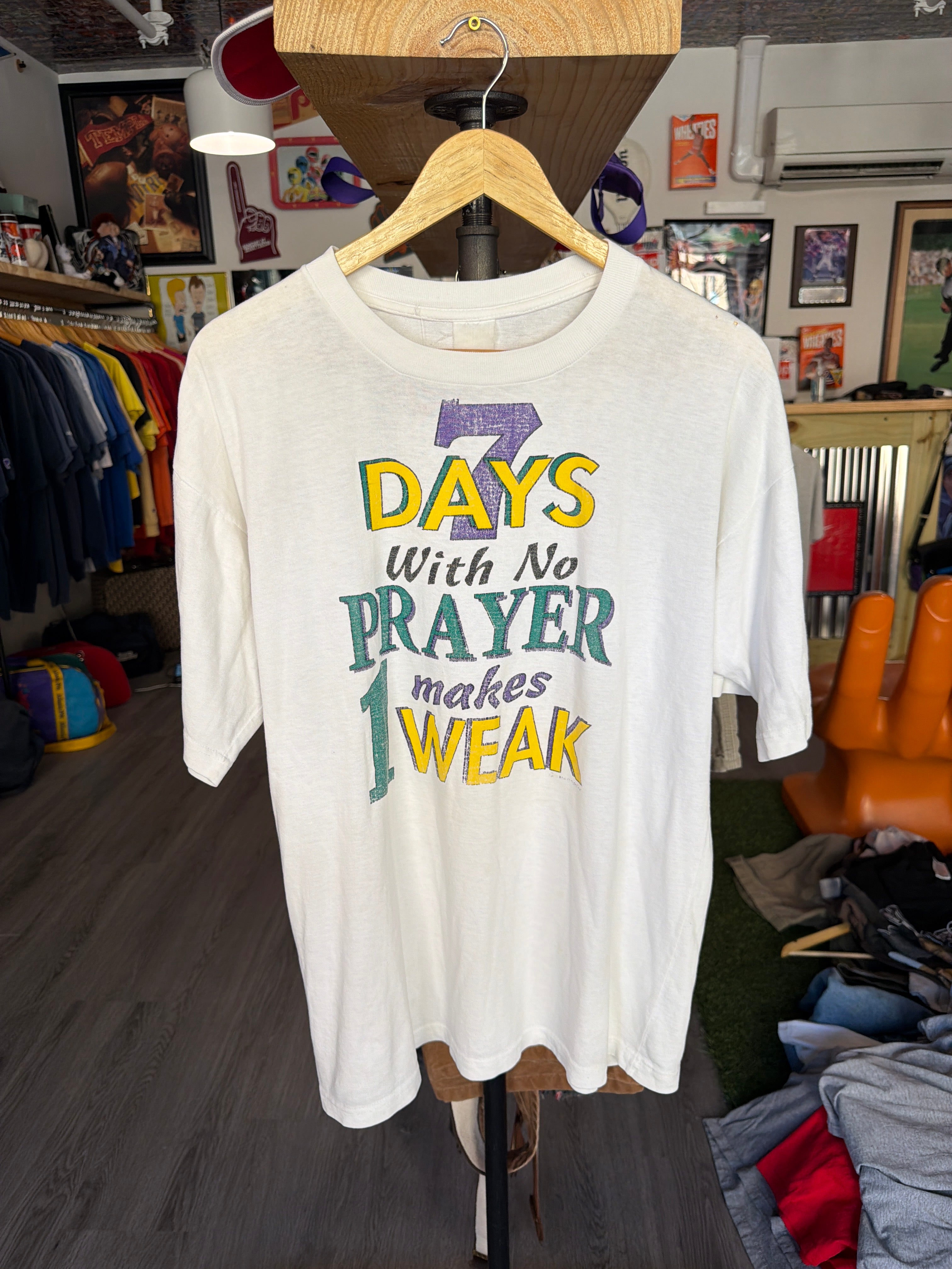 7 Days No Prayer “1 Weak” Tee