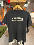 In My Defense “Unsupervised” Tee